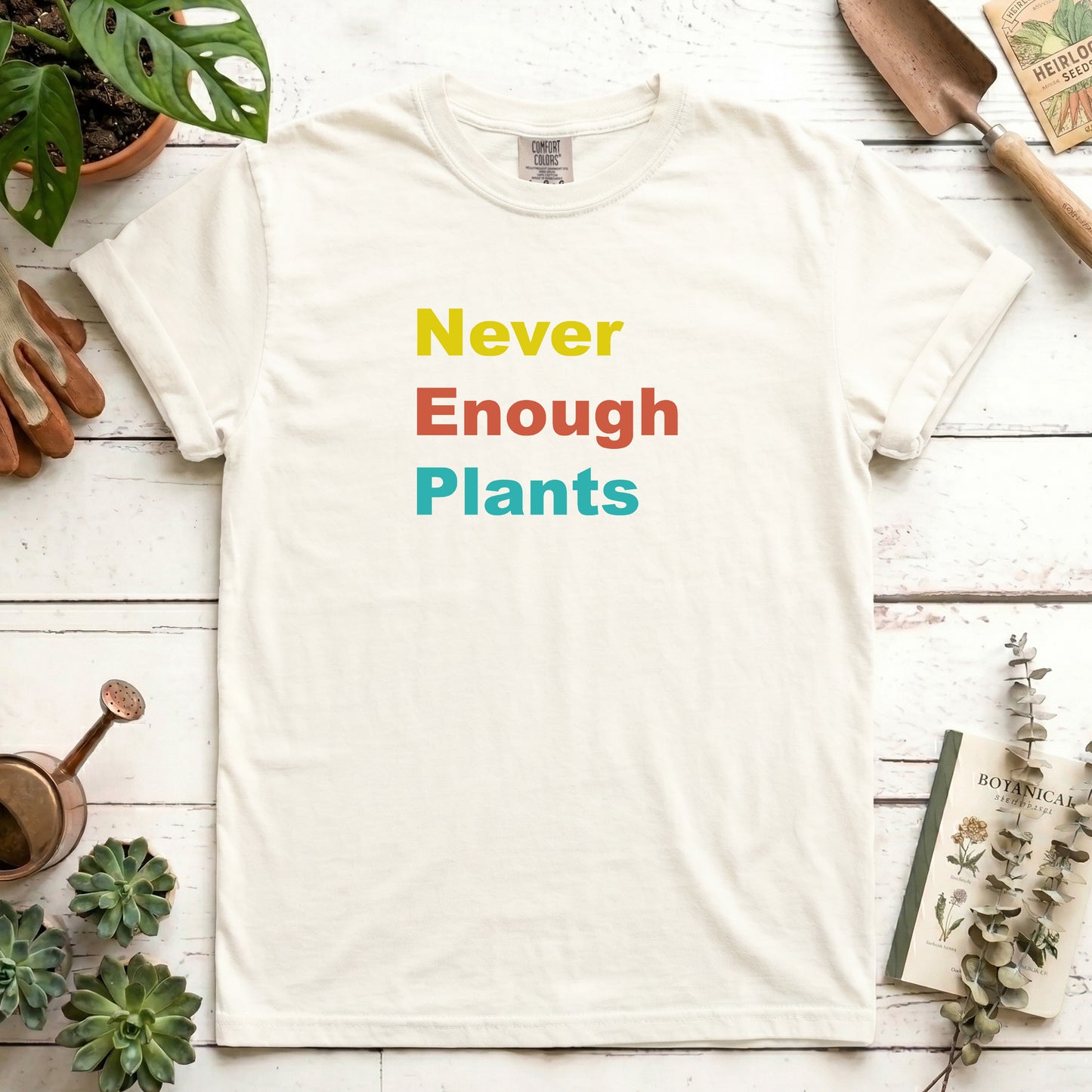 never enough plants
